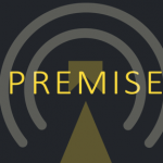 Premise Is Now Live